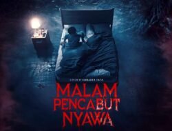 Malam Pencabut Nyawa film Karya Sidharta Tata Dari Novel Respati Karya Ragiel JP