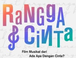Ini Rebootnya AADC Pertama Dalam Format Musikal Disutradarai Riri Reza