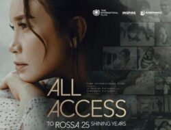 All Access to Rossa 25 Shining Years A film by Ani Ema Susanti