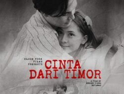 September Tayang, Roman Sejarah Cinta Dari Timor